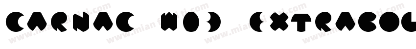 Carnac W03 ExtraBold字体转换